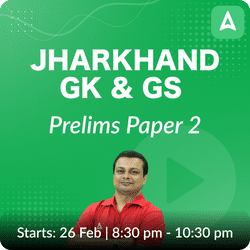 JHARKHAND GK & GS Special for Prelims Paper 2 Online Coaching Batch for Adda247